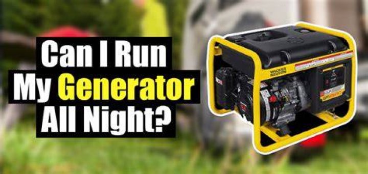 Can I run my generator all night