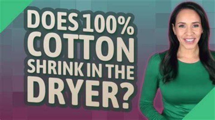 Can I shrink 100 Cotton