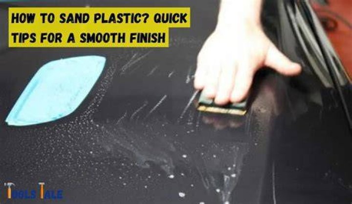 Can you sand plastic smooth
