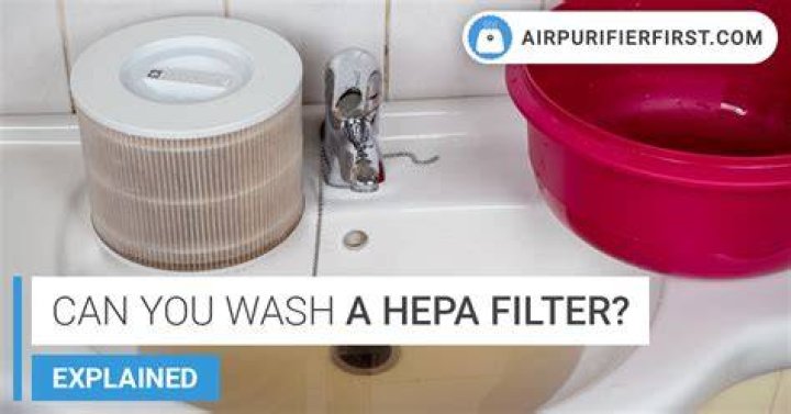 Can you wash a HEPA filter