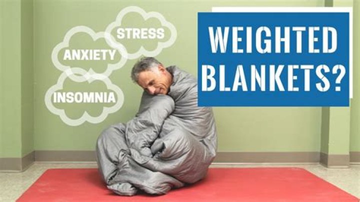 Does weighted blanket help anxiety