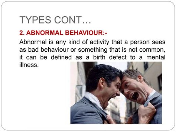 How can you distinguish between normal and abnormal behavior