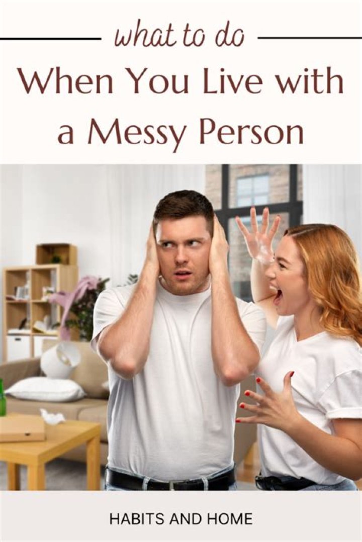 How do I live with a messy wife
