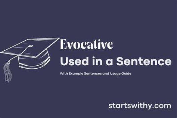 How do you use evocative in a sentence