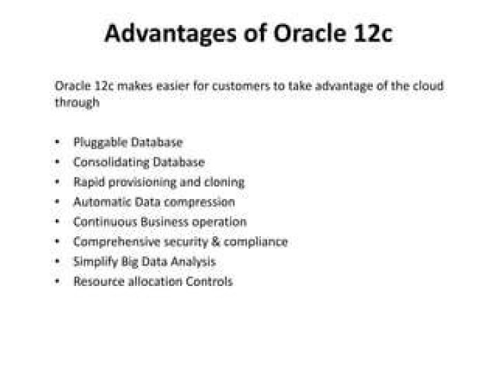 What are the advantages of Oracle 12c