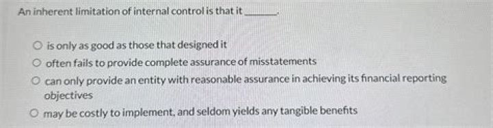 What are the inherent limitation of internal control