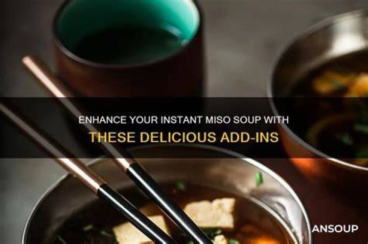 What can you add to instant miso soup