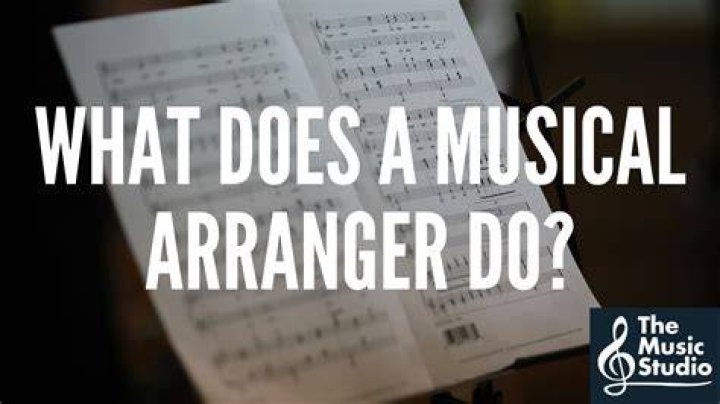 What does a musical arranger do