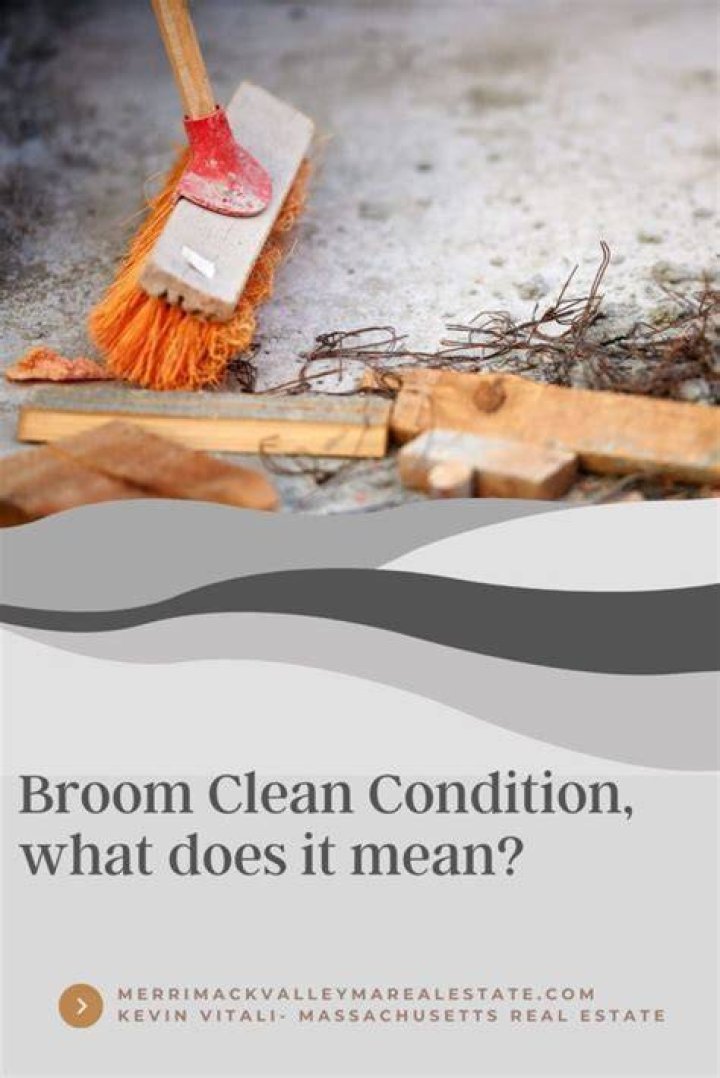 What does broom clean mean when selling a house