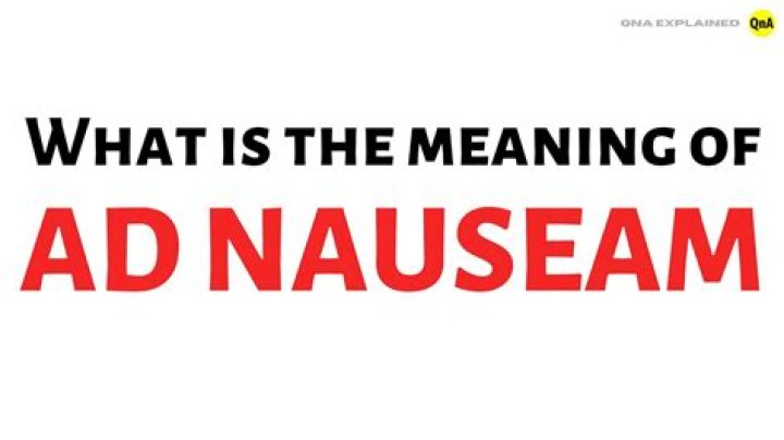 What does nauseum mean