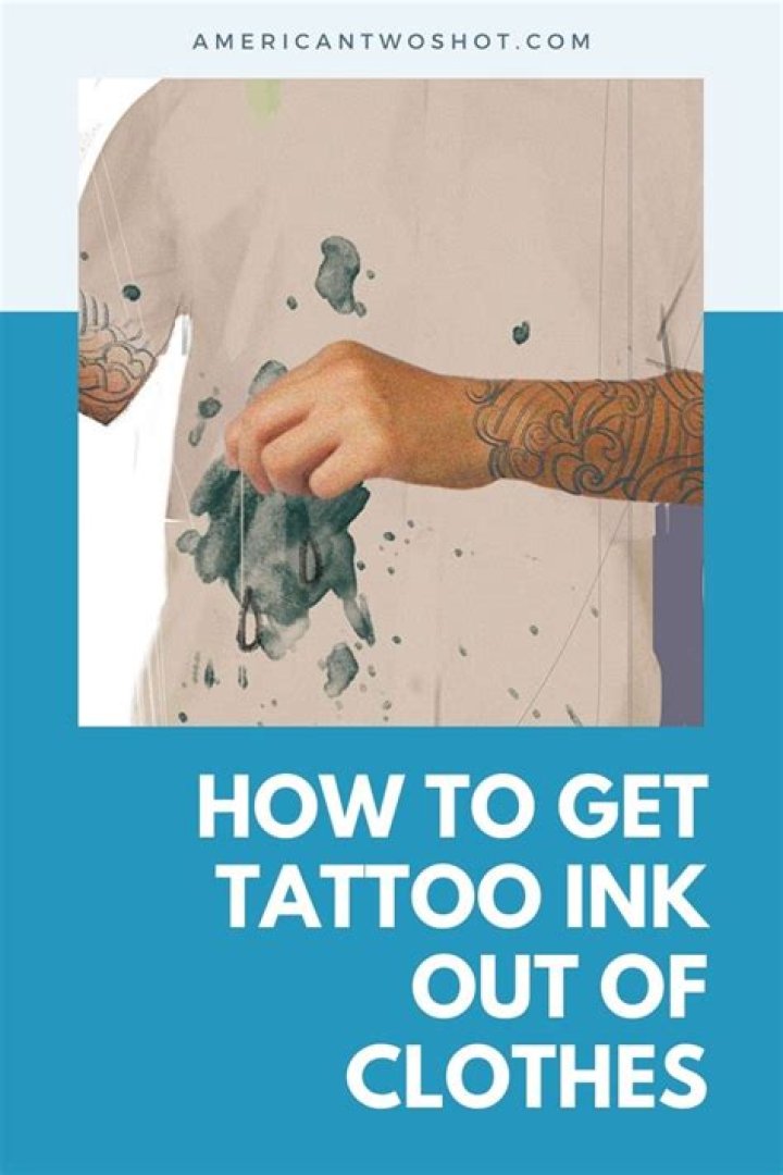What gets tattoo ink out of clothes