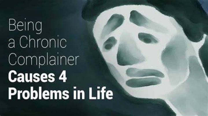 What is a chronic complainer