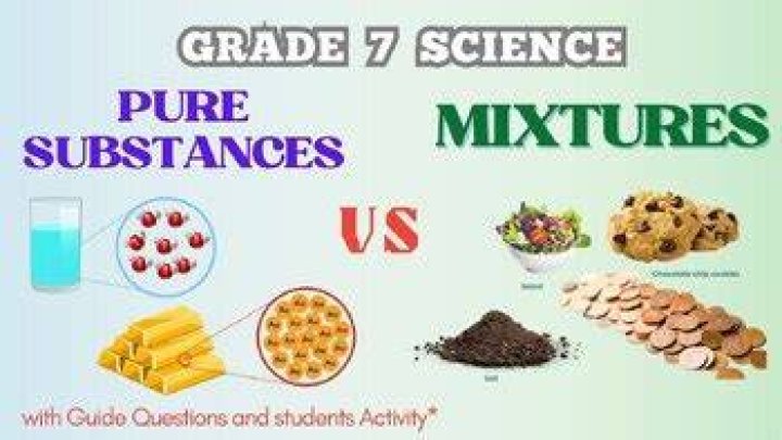 What is pure substances and mixtures Grade 7