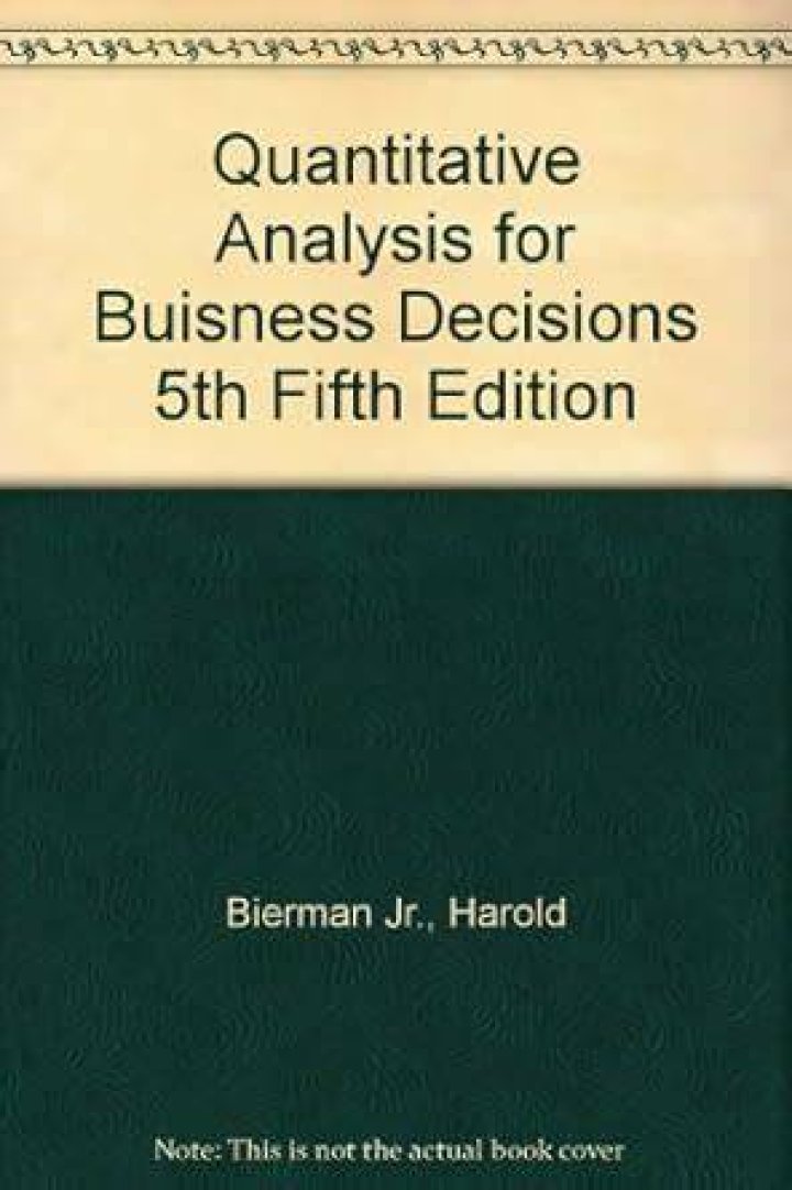 What is quantitative analysis for business decisions