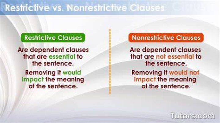 What is the difference between restrictive and non restrictive clause