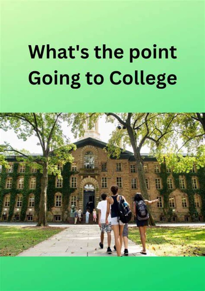 What is the point of going to college