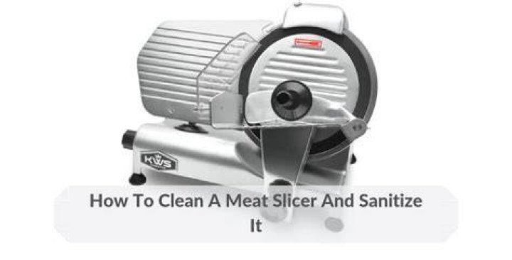 What is the proper way to clean a meat slicer