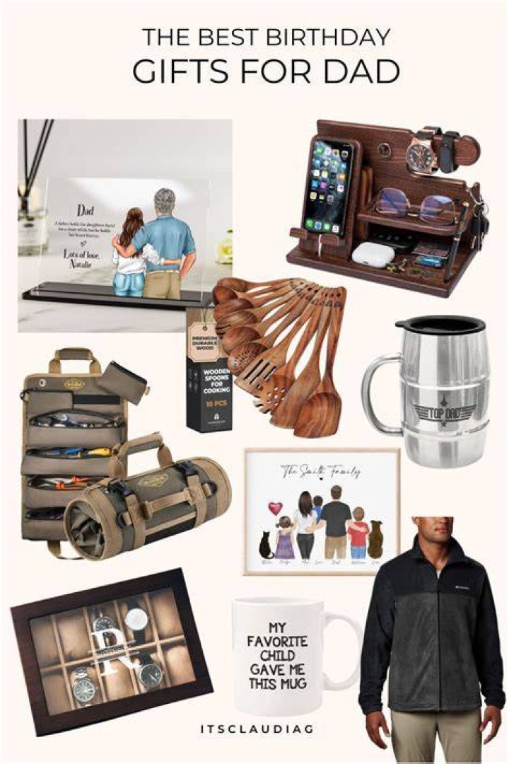What should I give my dad for his birthday