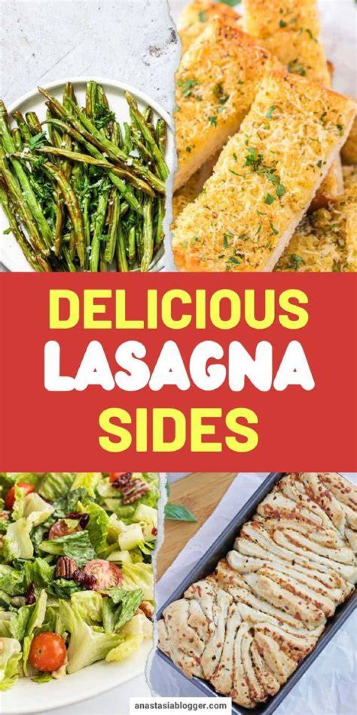 What side dishes go well with lasagna
