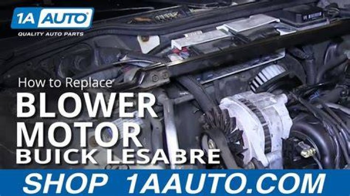 Where is the blower motor located on a 2004 Buick LeSabre