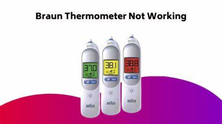 Why does my Braun thermometer say error